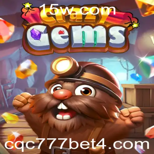 CrazyGems: Explorando o Brilhante Universo do Jogo com a Palavra-Chave 'cqc 777 bet'