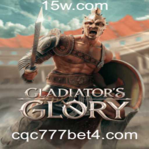 Descubra GladiatorsGlory e a Emoção das Apostas CQC 777 Bet