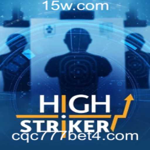 Explorando o Mundo de HighStriker e cqc 777 bet